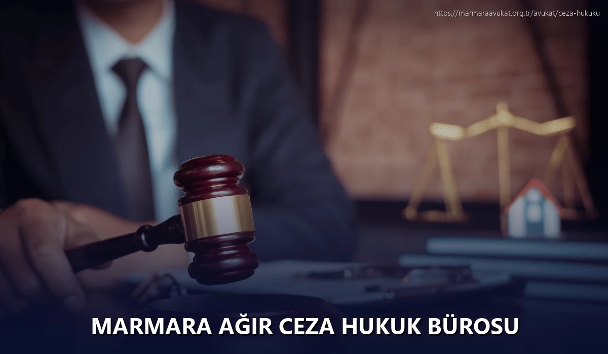 Marmara Ağır Ceza Hukuk Bürosu