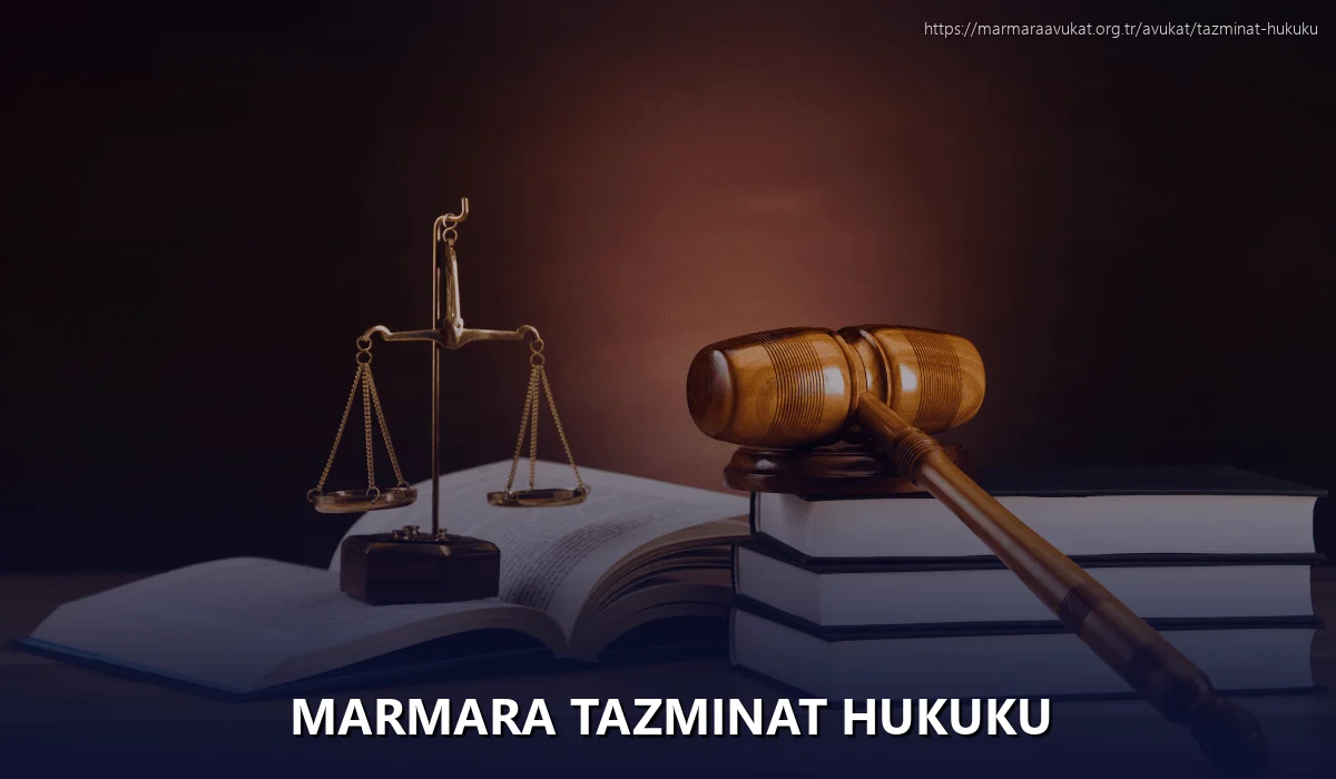 Marmara Tazminat Hukuku