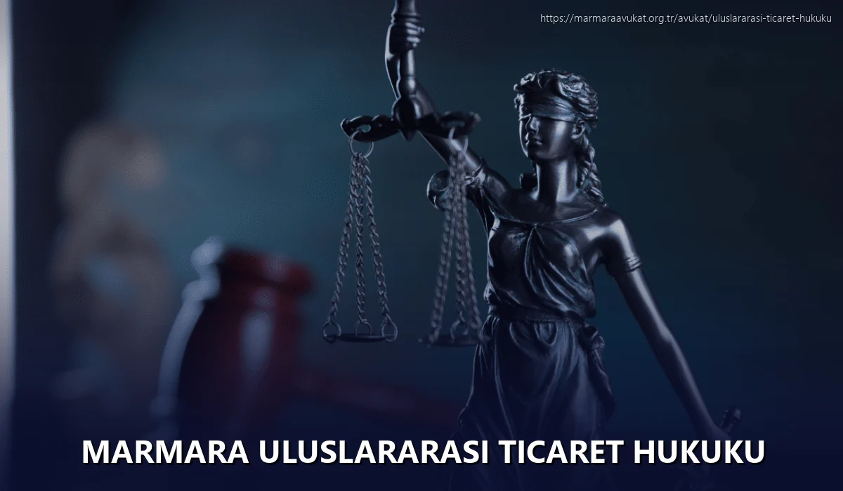 Marmara Uluslararası Ticaret Hukuku